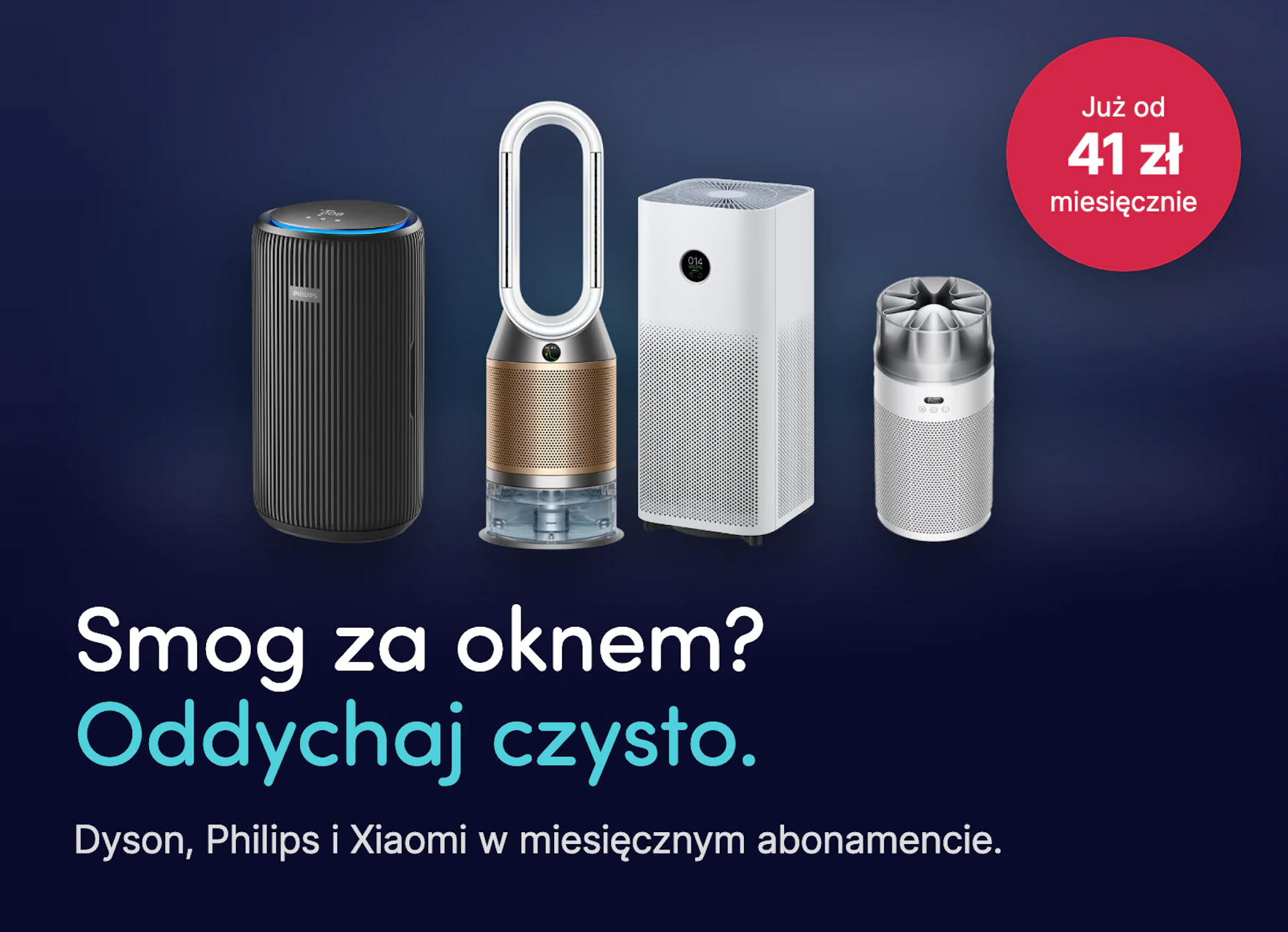 Smog za oknem? Oddychaj czysto.